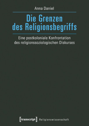 Cover "Die Grenzen des Religionsbegriffs"