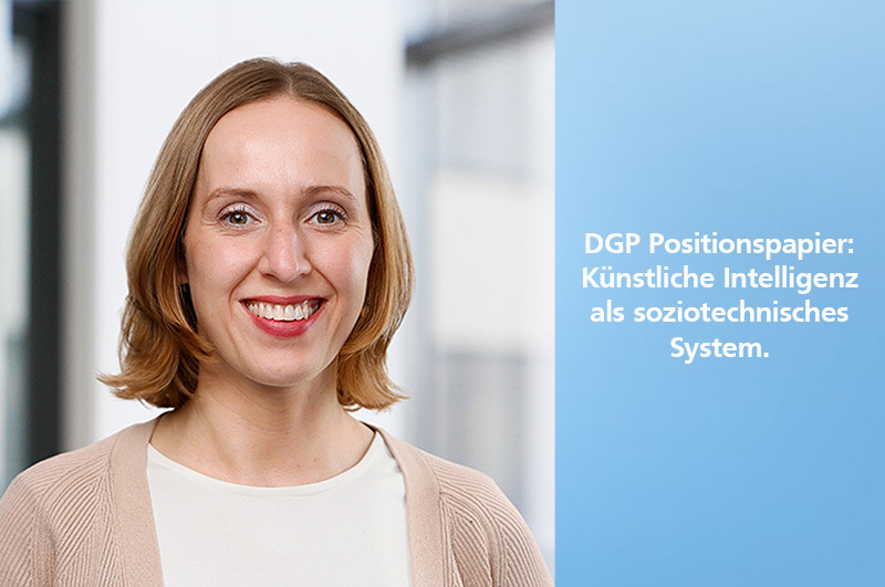 Porträt Laura Froehlich, Text: DGP Positionspapier: Künstliche Intelligenz als soziotechnisches System