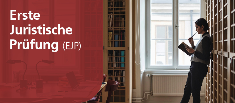 Studiengang: Erste Juristische Prüfung (EJP) - klicken für weitere Informationen