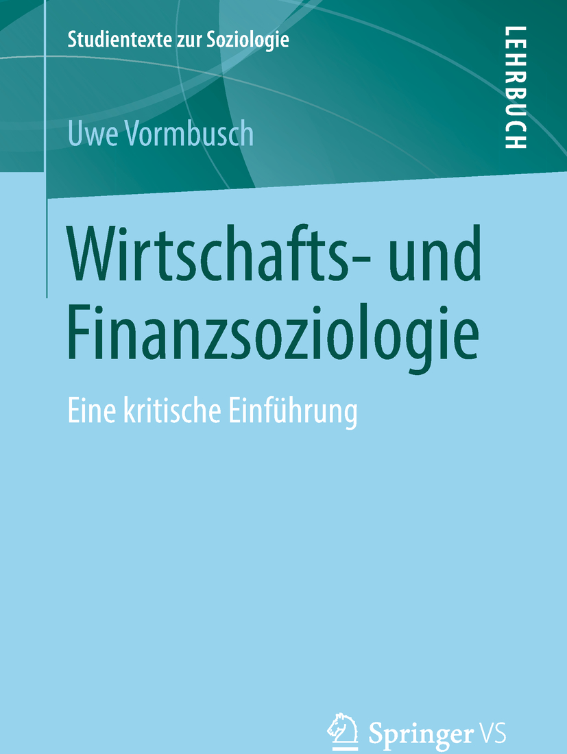 Buchcover mit dem Titel Wirtschafts- und Finanzsoziologie von Uwe Vormbusch VS Springer 2019