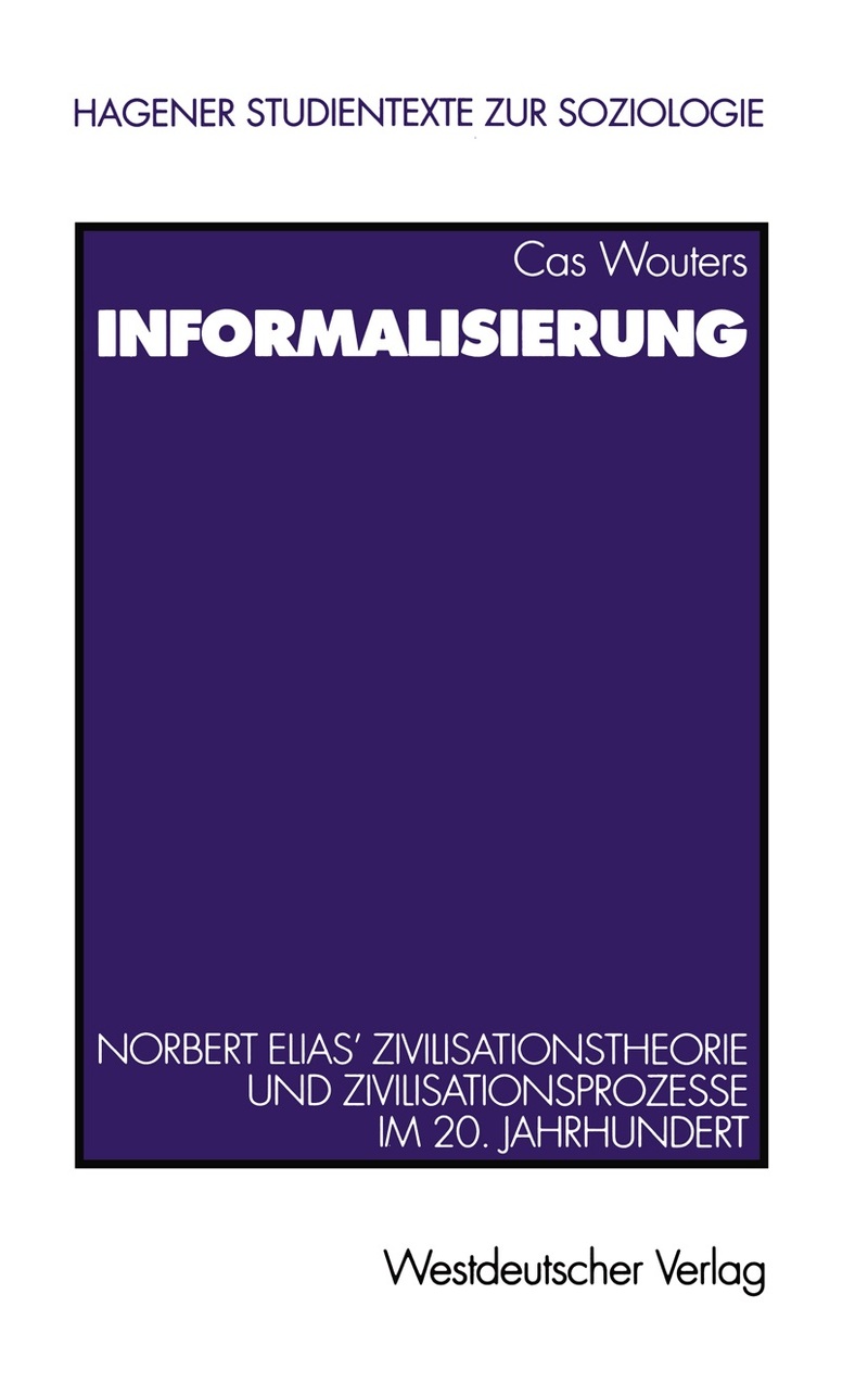 Buchcover mit dem Titel Informalisierung von Cas Wouters, VS Springer 1999
