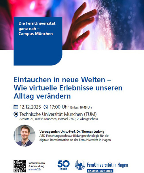 Plakat zum Vortrag „Eintauchen in neue Welten – Wie virtuelle Erlebnisse unseren Alltag verändern“