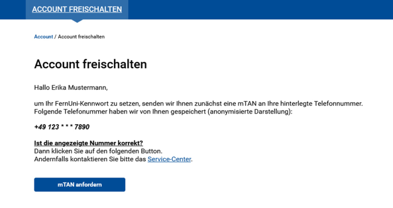 Screenshot mit der Mitteilung, dass zunächst eine mTAN an Ihre hinterlegte Telefonnummer gesendet wird, um anschließend ein FernUni-Kennwort zu setzen