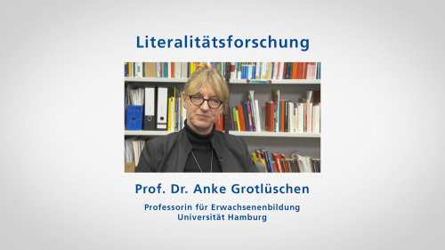 zu: Lehrvideo Literalitätsforschung mit Anke Grotlüschen