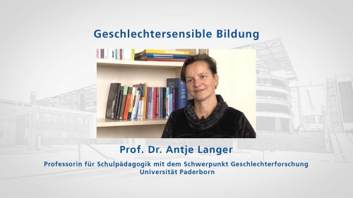 to: Video Geschlechtersensible Bildung, Prof. Dr. Antje Langer