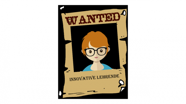 Wanted: Innovative Lehrende