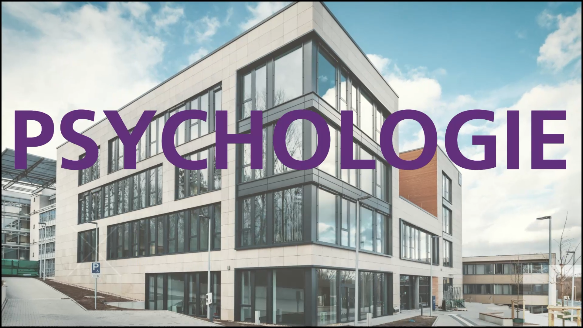 Gebäude 11 mit dem Schriftzug Psychologie